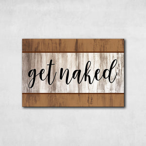 Get Naked Canvas Wall Art