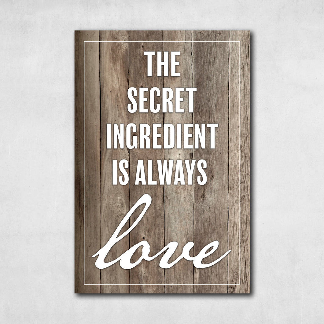 The Secret Ingredient is Love Wall Art